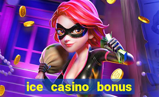 ice casino bonus 25 euro